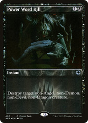 Power Word Kill (Promo Pack) (Adventures in the Forgotten Realms)
Promo
Single
Magic: The Gathering