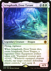 Icingdeath, Frost Tyrant (Promo Pack) (Adventures in the Forgotten Realms)
Promo
Single
Magic: The Gathering