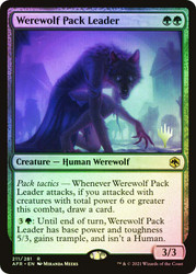 Werewolf Pack Leader (Promo Pack) (Adventures in the Forgotten Realms)
Promo
Single
Magic: The Gathering