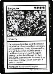 Largepox\nMystery Booster - Test Cards (No Symbol)\nSingle\nMagic The Gathering
