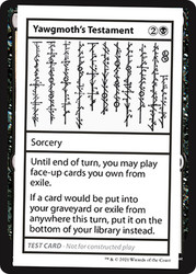 Yawgmoth's Testament (2021)\nMystery Booster - Test Cards (No Symbol)\nSingle\nMagic The Gathering