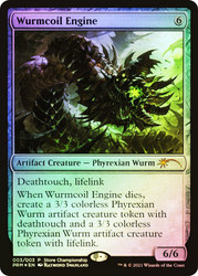 Wurmcoil Engine (Store Championship)
Promo
Single
Magic: The Gathering
