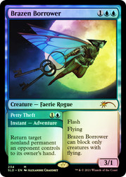 Brazen Borrower // Petty Theft (Secret Lair)\nPromo: General\nSingle\nMagic The Gathering