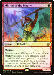 Minion of the Mighty (Ampersand)\nPromo: General\nSingle\nMagic The Gathering