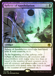 Sphere of Annihilation (Ampersand)\nPromo: General\nSingle\nMagic The Gathering