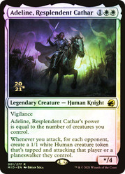 Adeline, Resplendent Cathar (Prerelease) (Innistrad: Midnight Hunt)\nPromo: Date Stamped\nSingle\nMagic The Gathering