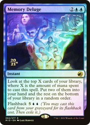 Memory Deluge (Prerelease) (Innistrad: Midnight Hunt)\nPromo: Date Stamped\nSingle\nMagic The Gathering