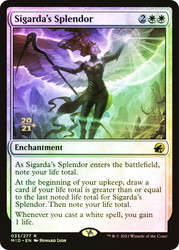 Sigarda's Splendor (Prerelease) (Innistrad: Midnight Hunt)\nPromo: Date Stamped\nSingle\nMagic The Gathering