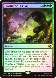 Storm the Festival (Prerelease) (Innistrad: Midnight Hunt)\nPromo: Date Stamped\nSingle\nMagic The Gathering