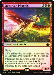 Sunstreak Phoenix (Prerelease) (Innistrad: Midnight Hunt)\nPromo: Date Stamped\nSingle\nMagic The Gathering