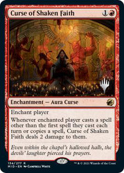 Curse of Shaken Faith (Promo Pack) (Innistrad: Midnight Hunt)\nPromo: Planeswalker Stamped\nSingle\nMagic The Gathering
