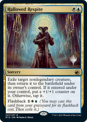 Hallowed Respite (Promo Pack) (Innistrad: Midnight Hunt)\nPromo: Planeswalker Stamped\nSingle\nMagic The Gathering