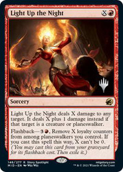 Light Up the Night (Promo Pack) (Innistrad: Midnight Hunt)\nPromo: Planeswalker Stamped\nSingle\nMagic The Gathering