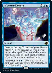 Memory Deluge (Promo Pack) (Innistrad: Midnight Hunt)\nPromo: Planeswalker Stamped\nSingle\nMagic The Gathering