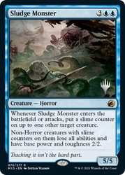 Sludge Monster (Promo Pack) (Innistrad: Midnight Hunt)\nPromo: Planeswalker Stamped\nSingle\nMagic The Gathering