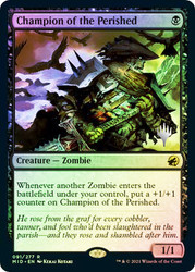 Champion of the Perished (Promo Pack) (Innistrad: Midnight Hunt)\nPromo: Planeswalker Stamped\nSingle\nMagic The Gathering