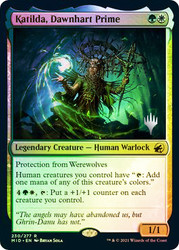 Katilda, Dawnhart Prime (Promo Pack) (Innistrad: Midnight Hunt)\nPromo: Planeswalker Stamped\nSingle\nMagic The Gathering