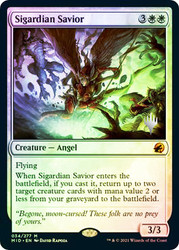 Sigardian Savior (Promo Pack) (Innistrad: Midnight Hunt)\nPromo: Planeswalker Stamped\nSingle\nMagic The Gathering