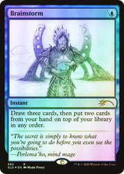 Brainstorm (#0582)
Secret Lair Drop
Single
Magic: The Gathering