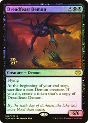 Dreadfeast Demon (Prerelease) (Innistrad: Crimson Vow)\nPromo: Date Stamped\nSingle\nMagic The Gathering