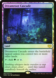 Dreamroot Cascade (Prerelease) (Innistrad: Crimson Vow)\nPromo: Date Stamped\nSingle\nMagic The Gathering