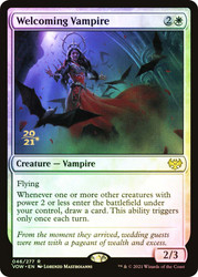 Welcoming Vampire (Prerelease) (Innistrad: Crimson Vow)\nPromo: Date Stamped\nSingle\nMagic The Gathering