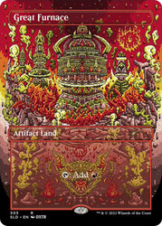Great Furnace (Secret Lair) (Borderless)\nPromo: General\nSingle\nMagic The Gathering