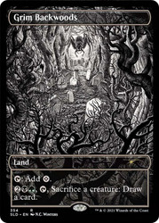 Grim Backwoods (Secret Lair) (Showcase)\nPromo: General\nSingle\nMagic The Gathering