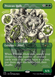 Protean Hulk (Secret Lair) (Borderless)\nPromo: General\nSingle\nMagic The Gathering