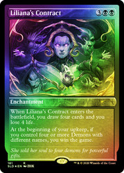 Liliana's Contract (Secret Lair) (Foil Etched)\nPromo: General - Alternate Foil\nSingle\nMagic The Gathering