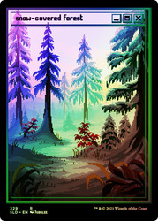 Snow-Covered Forest (Secret Lair) (#329) (Full Art) (Foil Etched)\nPromo: General - Alternate Foil\nSingle\nMagic The Gathering