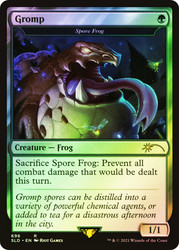 Spore Frog (Gromp) (Secret Lair) (Arcane)\nPromo: General\nSingle\nMagic The Gathering