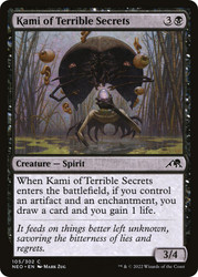 Kami of Terrible Secrets\nKamigawa: Neon Dynasty\nSingle\nMagic The Gathering