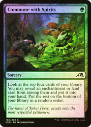 Commune with Spirits\nKamigawa: Neon Dynasty\nSingle\nMagic The Gathering