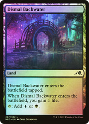 Dismal Backwater\nKamigawa: Neon Dynasty\nSingle\nMagic The Gathering