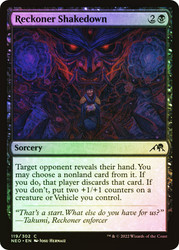 Reckoner Shakedown\nKamigawa: Neon Dynasty\nSingle\nMagic The Gathering