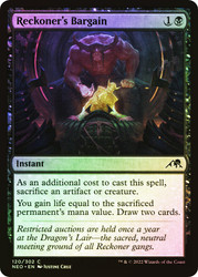 Reckoner's Bargain\nKamigawa: Neon Dynasty\nSingle\nMagic The Gathering