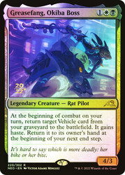 Greasefang, Okiba Boss (Prerelease) (Kamigawa: Neon Dynasty)\nPromo: Date Stamped\nSingle\nMagic The Gathering