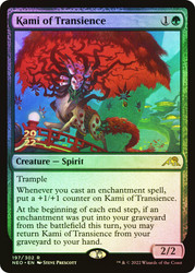 Kami of Transience (Prerelease) (Kamigawa: Neon Dynasty)\nPromo: Date Stamped\nSingle\nMagic The Gathering