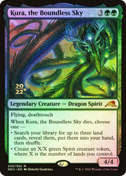 Kura, the Boundless Sky (Prerelease) (Kamigawa: Neon Dynasty)\nPromo: Date Stamped\nSingle\nMagic The Gathering