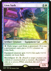 Lion Sash (Prerelease) (Kamigawa: Neon Dynasty)\nPromo: Date Stamped\nSingle\nMagic The Gathering