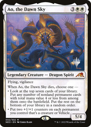 Ao, the Dawn Sky (Promo Pack) (Kamigawa: Neon Dynasty)\nPromo: Planeswalker Stamped\nSingle\nMagic The Gathering