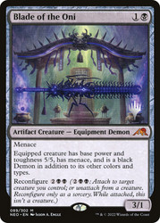 Blade of the Oni (Promo Pack) (Kamigawa: Neon Dynasty)\nPromo: Planeswalker Stamped\nSingle\nMagic The Gathering