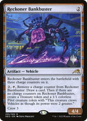 Reckoner Bankbuster (Promo Pack) (Kamigawa: Neon Dynasty)\nPromo: Planeswalker Stamped\nSingle\nMagic The Gathering