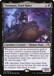 Tatsunari, Toad Rider (Promo Pack) (Kamigawa: Neon Dynasty)\nPromo: Planeswalker Stamped\nSingle\nMagic The Gathering
