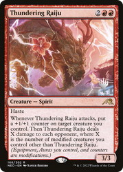 Thundering Raiju (Promo Pack) (Kamigawa: Neon Dynasty)\nPromo: Planeswalker Stamped\nSingle\nMagic The Gathering