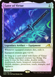 Eater of Virtue (Promo Pack) (Kamigawa: Neon Dynasty)\nPromo: Planeswalker Stamped\nSingle\nMagic The Gathering