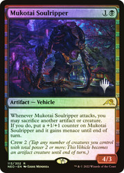 Mukotai Soulripper (Promo Pack) (Kamigawa: Neon Dynasty)\nPromo: Planeswalker Stamped\nSingle\nMagic The Gathering