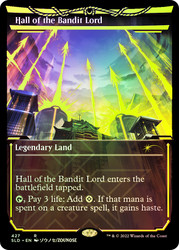 Hall of the Bandit Lord (Secret Lair) (Neon Ink Yellow)\nPromo: General\nSingle\nMagic The Gathering