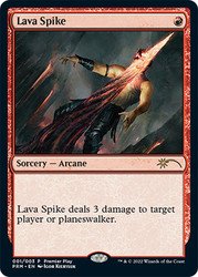 Lava Spike (Premier Play)\nPromo: General\nSingle\nMagic The Gathering